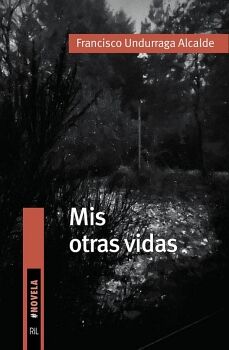 MIS OTRAS VIDAS