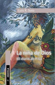 LA NI�A DE DIOS. EL DIARIO DE PILY