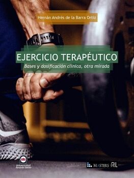 EJERCICIO TERAPUTICO. BASES Y DOSIFICACIN CLNICA, OTRA MIRADA