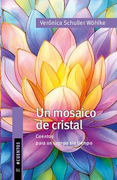 UN MOSAICO DE CRISTAL