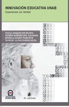 INNOVACI�N EDUCATIVA UNAB. EXPERIENCIAS CON SENTIDO