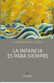 LA INFANCIA ES PARA SIEMPRE