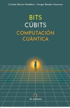 BITS C�BITS. COMPUTACI�N CU�NTICA