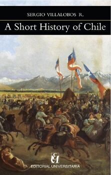 A SHORT HISTORY OF CHILE