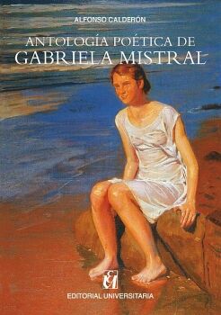 ANTOLOGA POTICA DE GABRIELA MISTRAL