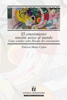 EL CONOCIMIENTO: NUESTRO ACCESO AL MUNDO