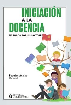 LA INICIACI�N A LA DOCENCIA NARRADA POR SUS ACTORES