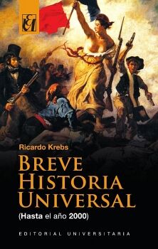 BREVE HISTORIA UNIVERSAL: HASTA EL A�O 2000