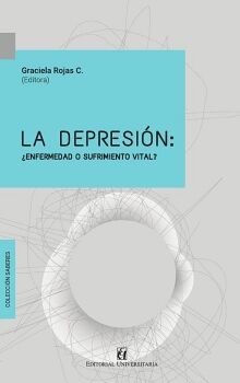 LA DEPRESIN: ENFERMEDAD O SUFRIMIENTO VITAL?