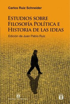 ESTUDIOS SOBRE FILOSOF�A POL�TICA E HISTORIA DE LAS IDEAS