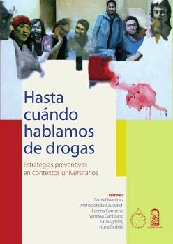 HASTA CU�NDO HABLAMOS DE DROGAS