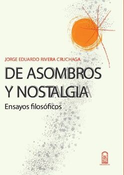DE ASOMBROS Y NOSTALGIA