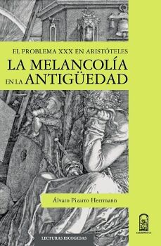 LA MELANCOL�A EN LA ANTIG�EDAD