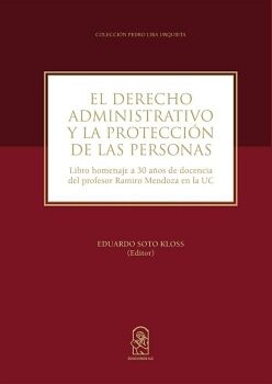 EL DERECHO ADMINISTRATIVO Y LA PROTECCI�N DE LAS PERSONAS