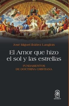 EL AMOR QUE HIZO EL SOL Y LAS ESTRELLAS