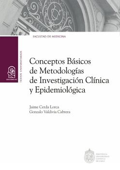 CONCEPTOS B�SICOS DE METODOLOG�AS DE INVESTIGACI�N CL�NICA Y EPIDEMIOL�GICA