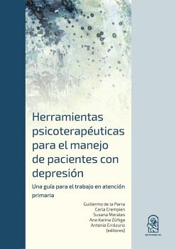 HERRAMIENTAS PSICOTERAP�UTICAS PARA EL MANEJO DE PACIENTES CON DEPRESI�N