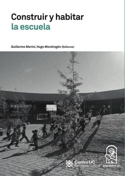 CONSTRUIR Y HABITAR LA ESCUELA
