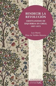 BENDECIR LA REVOLUCI�N