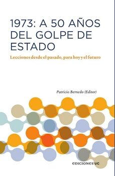 1973: A 50 A�OS DEL GOLPE DE ESTADO