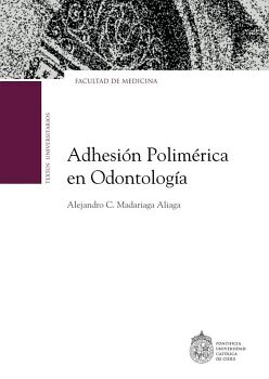 LA ADHESIN POLIMRICA EN ODONTOLOGA