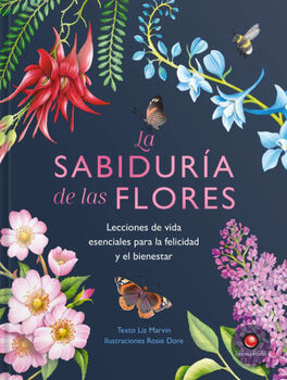 LA SABIDUR�A DE LAS FLORES