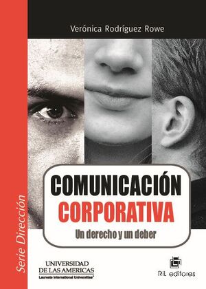 COMUNICACIN CORPORATIVA: UN DERECHO Y UN DEBER
