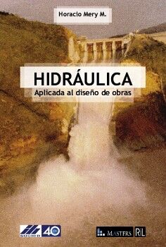 HIDRULICA: APLICADA AL DISEO DE OBRAS