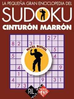 LA PEQUEA GRAN ENCICLOPEDIA DEL SUDOKU. CINTURN MARRN