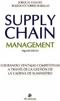 SUPPLY CHAIN MANAGEMENT (GESTIN DE LA CADENA DE SUMINISTRO)