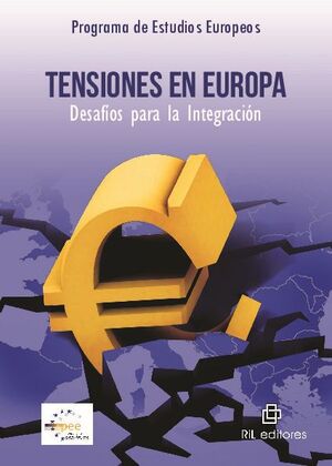 TENSIONES EN EUROPA: DESAFOS PARA LA INTEGRACIN