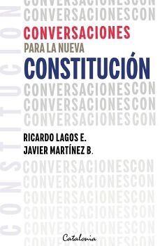 CONVERSACIONES PARA LA NUEVA CONSTITUCI�N