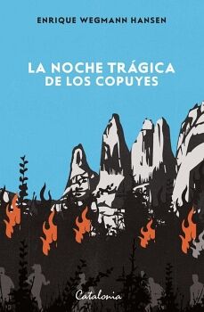 LA NOCHE TR�GICA DE LOS COPUYES