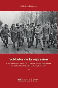 SOLDADOS DE LA REPRESIN