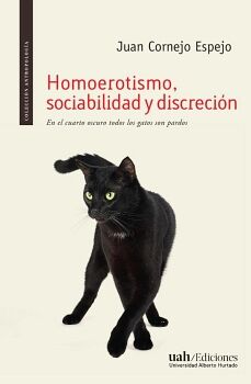 HOMOEROTISMO, SOCIABILIDAD Y DISCRECI�N