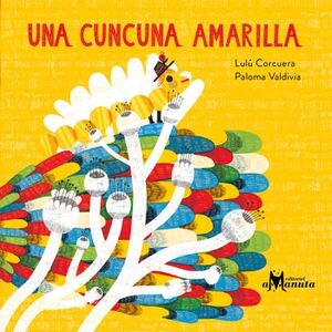 UNA CUNCUNA AMARILLA