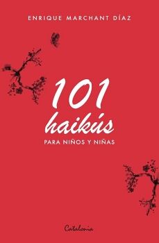 101 HAIK�S PARA NI�OS Y NI�AS