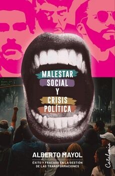 MALESTAR SOCIAL Y CRISIS POL�TICA