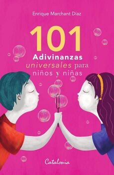 101 ADIVINANZAS UNIVERSALES PARA NI�OS Y NI�AS