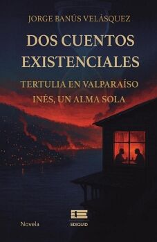 DOS CUENTOS EXISTENCIALES