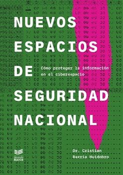 NUEVOS ESPACIOS DE SEGURIDAD NACIONAL