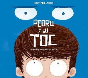 PEDRO Y SU TOC (EMPASTADO)