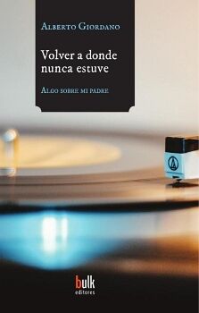VOLVER A DONDE NUNCA ESTUVE