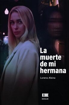 LA MUERTE DE MI HERMANA