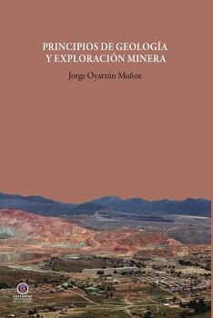 PRINCIPIOS DE GEOLOGA Y EXPLORACIN MINERA