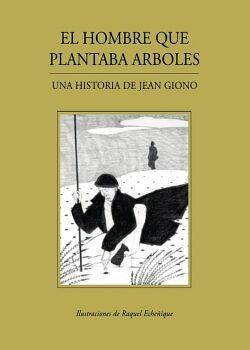 EL HOMBRE QUE PLANTABA �RBOLES