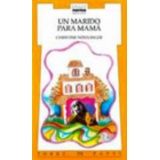 UN MARIDO PARA MAM