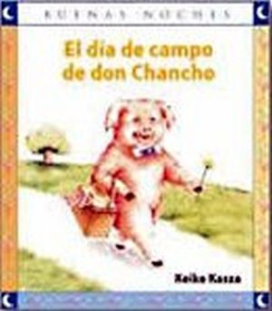 DIA DE CAMPO DE DON CHANCHO, EL  (NVA. PRESENTACION)