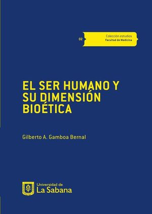 EL SER HUMANO Y SU DIMENSIN BIOTICA