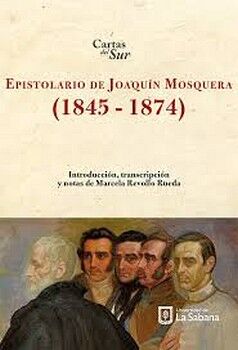 EPISTOLARIO DE JOAQUIN MOSQUERA